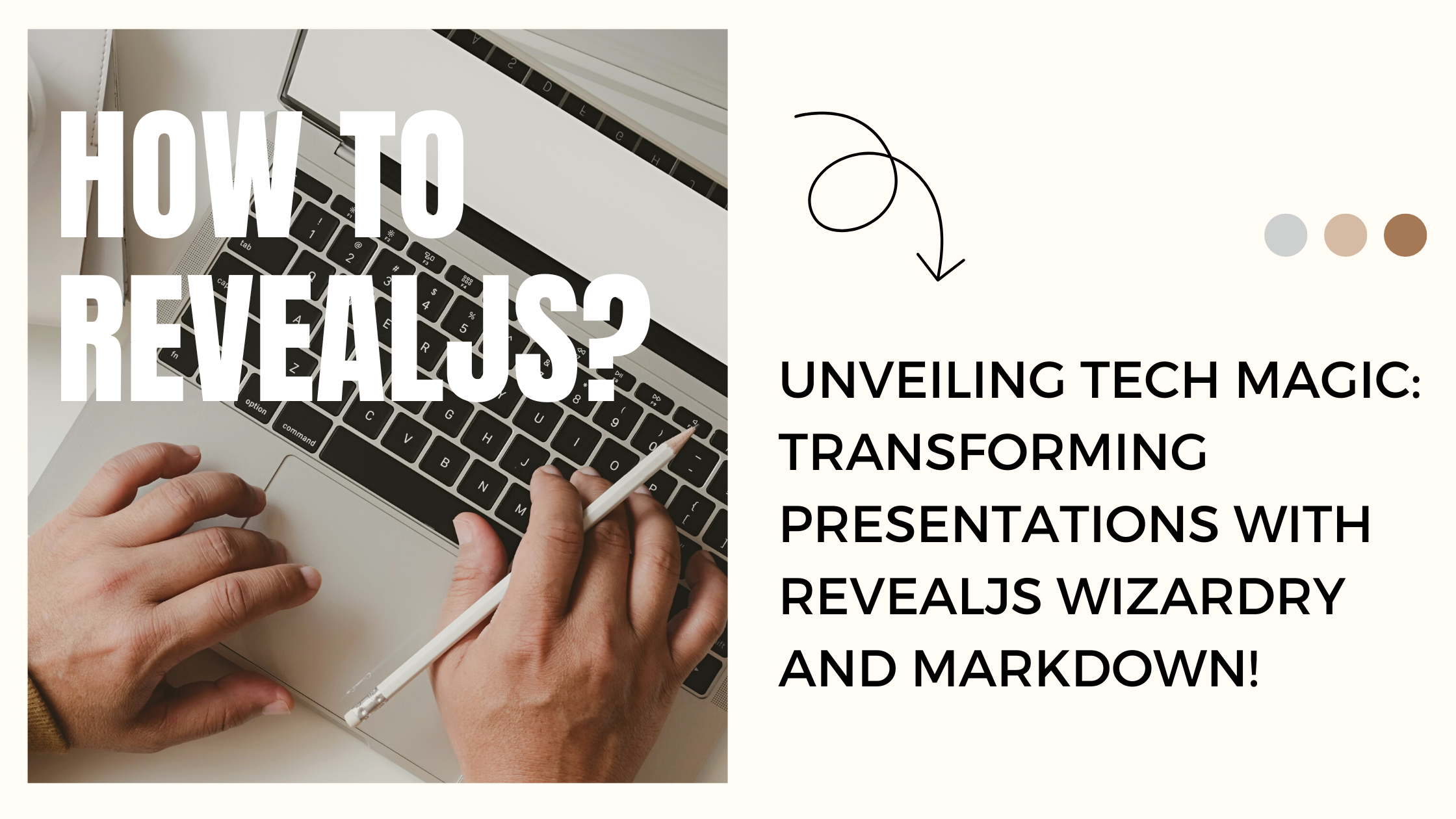 Mastering RevealJS - Craft Interactive Tech Presentations with Markdown and Magic